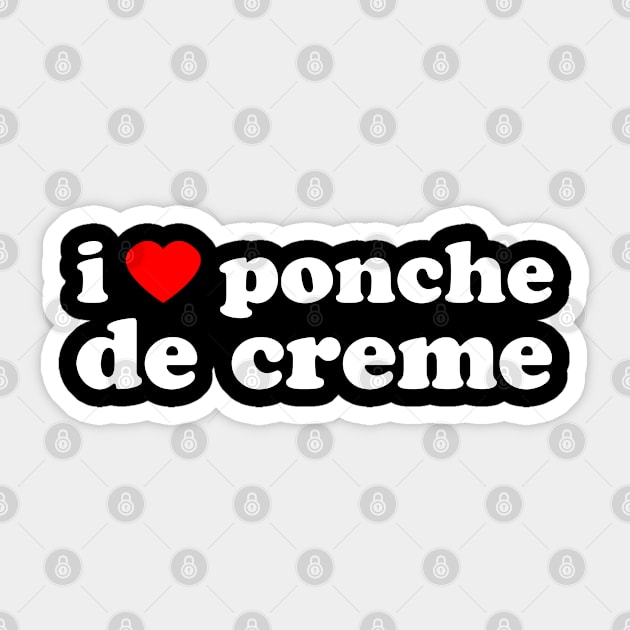 I Love Ponche De Creme | Trini Food | I Love Trinidad And Tobago | Trinidad Slang Sticker by Trinidad Slang Clothing